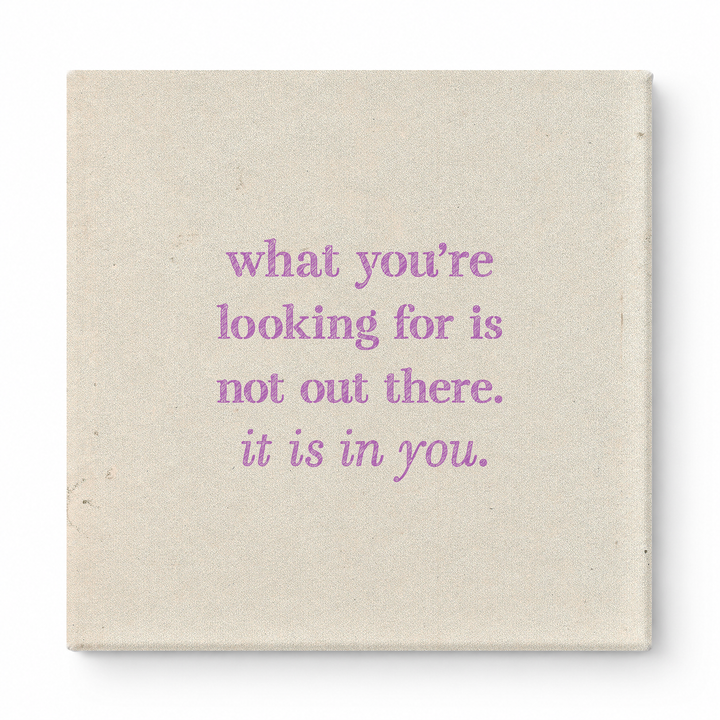 What You're Looking for Is Not Out There. It Is in You — Geometric Faceted Crystal