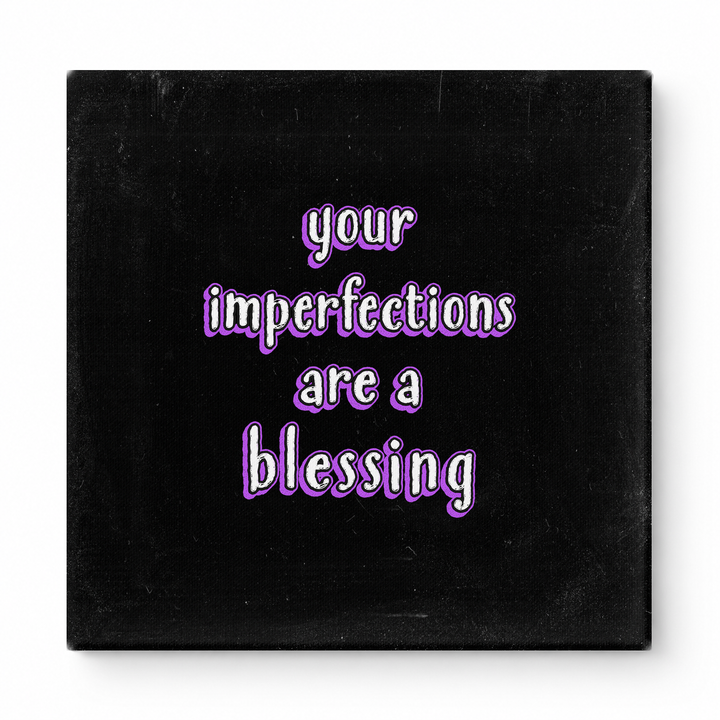 Your Imperfections Are a Blessing — Chalkboard Lettering