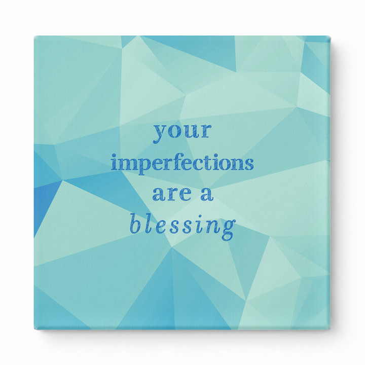 Your Imperfections Are a Blessing — Chalkboard Lettering