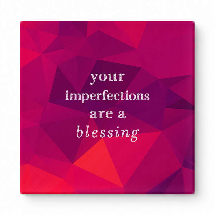 Your Imperfections Are a Blessing — Chalkboard Lettering
