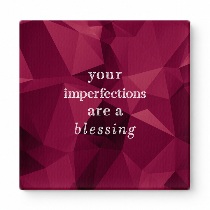Your Imperfections Are a Blessing — Chalkboard Lettering