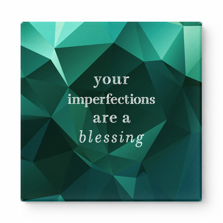 Your Imperfections Are a Blessing — Chalkboard Lettering