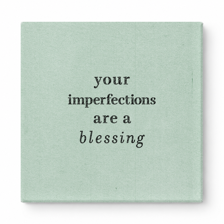 Your Imperfections Are a Blessing — Chalkboard Lettering