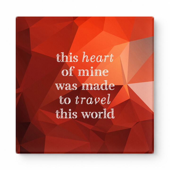 This Heart of Mine Was Made to Travel This World — Geometric Low-Poly