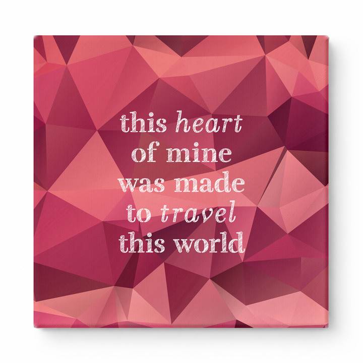 This Heart of Mine Was Made to Travel This World — Geometric Low-Poly