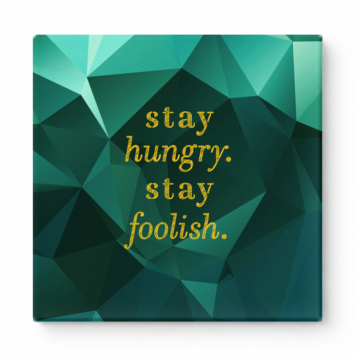 Stay Hungry. Stay Foolish — Iridescent Fluid Art