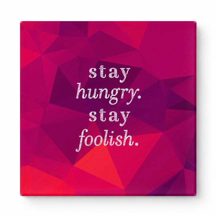Stay Hungry. Stay Foolish — Iridescent Fluid Art