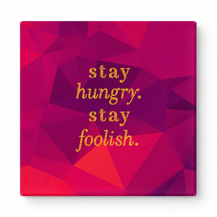 Stay Hungry. Stay Foolish — Iridescent Fluid Art