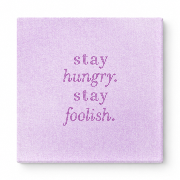Stay Hungry. Stay Foolish — Iridescent Fluid Art
