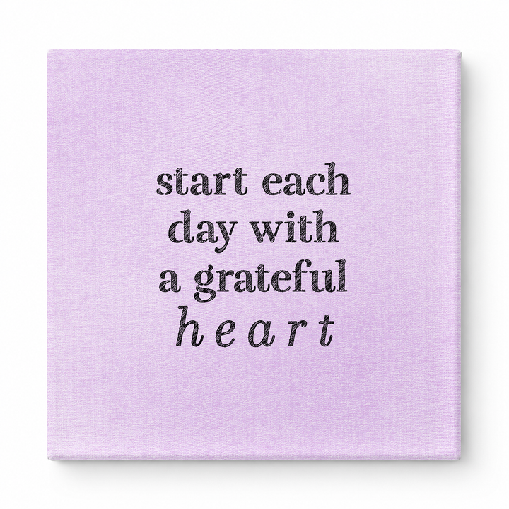 Start Each Day with a Grateful Heart — Distressed Chalkboard