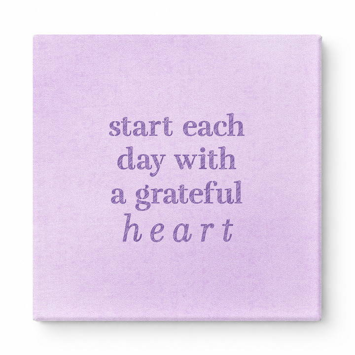 Start Each Day with a Grateful Heart — Distressed Chalkboard