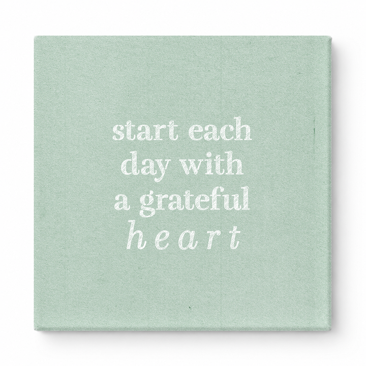 Start Each Day with a Grateful Heart — Distressed Chalkboard