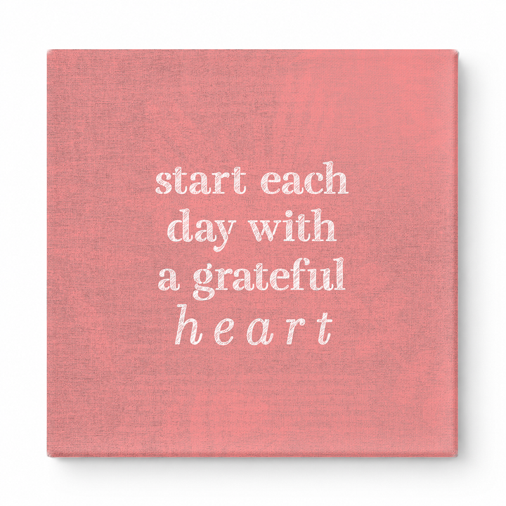 Start Each Day with a Grateful Heart — Distressed Chalkboard