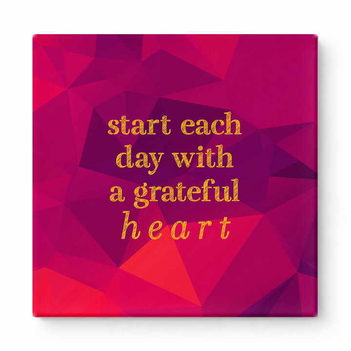 Start Each Day with a Grateful Heart — Distressed Chalkboard