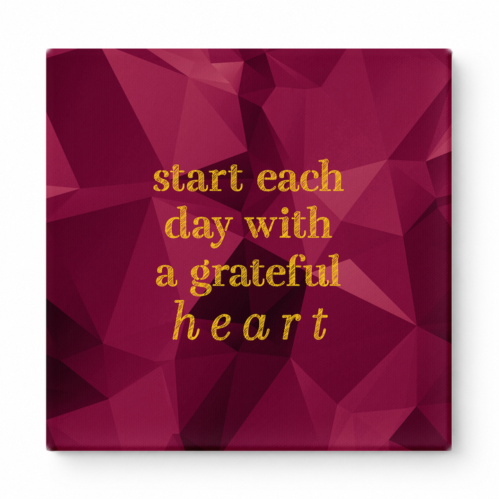 Start Each Day with a Grateful Heart — Distressed Chalkboard