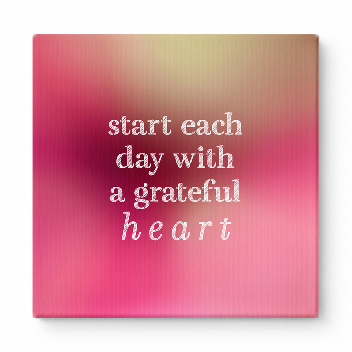 Start Each Day with a Grateful Heart — Distressed Chalkboard