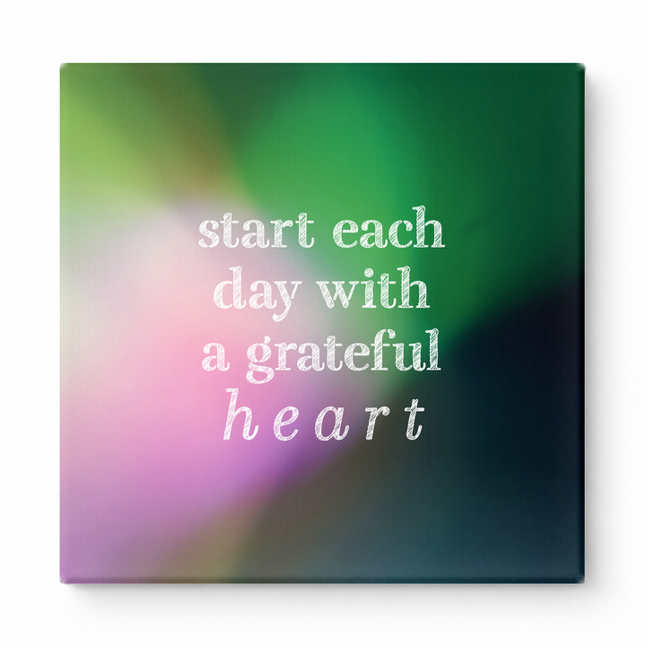 Start Each Day with a Grateful Heart — Distressed Chalkboard