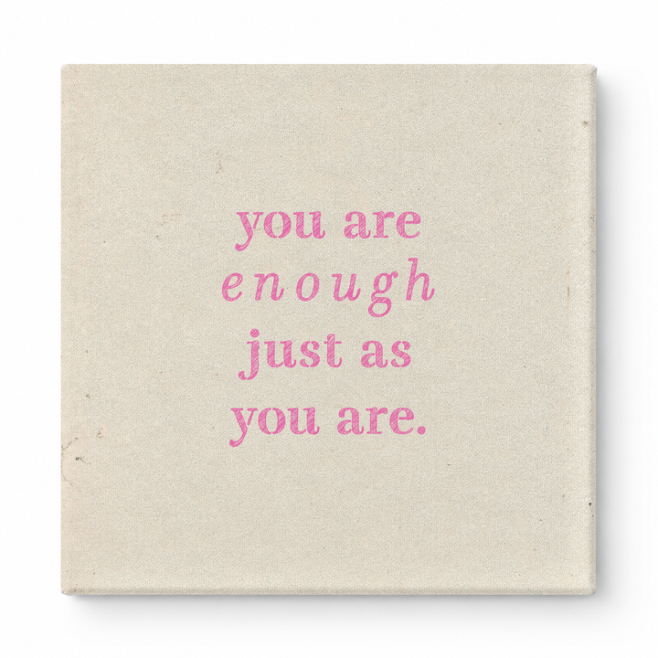 You Are Enough Just as You Are — Aged Parchment Letterpress