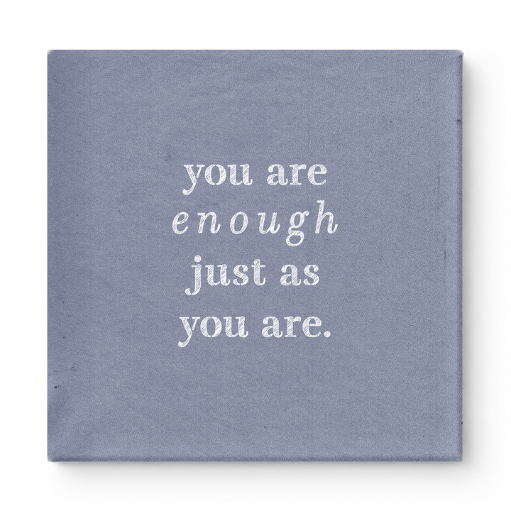 You Are Enough Just as You Are — Aged Parchment Letterpress