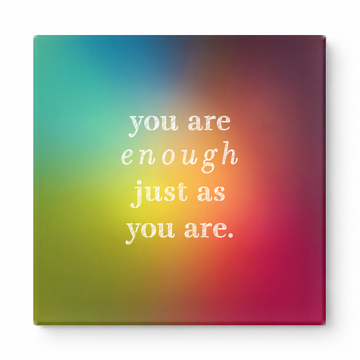 You Are Enough Just as You Are — Aged Parchment Letterpress