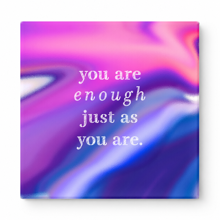 You Are Enough Just as You Are — Aged Parchment Letterpress