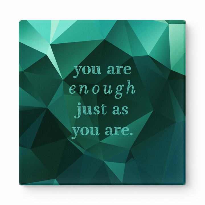 You Are Enough Just as You Are — Aged Parchment Letterpress