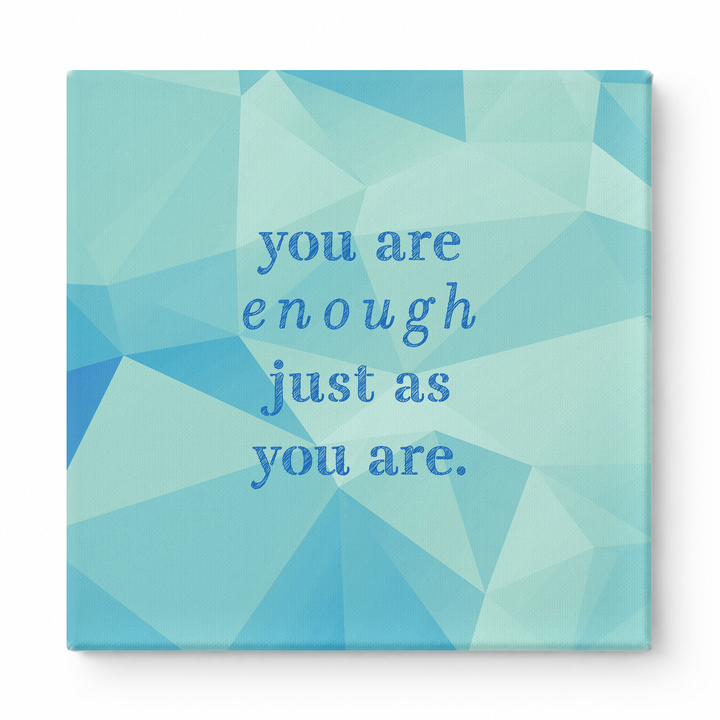 You Are Enough Just as You Are — Aged Parchment Letterpress