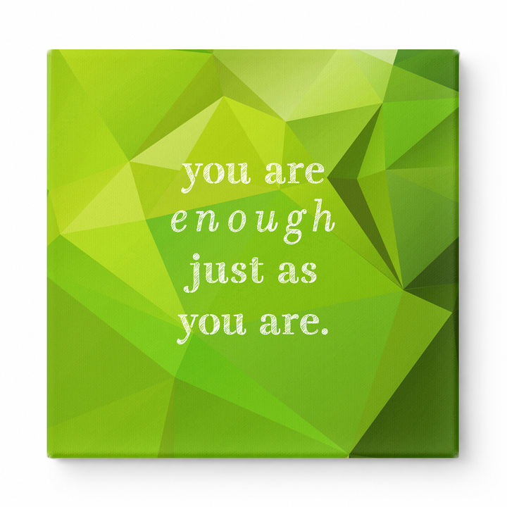 You Are Enough Just as You Are — Aged Parchment Letterpress