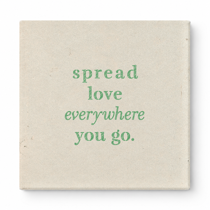 Spread Love Everywhere You Go — Vintage Letterpress