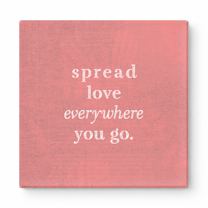 Spread Love Everywhere You Go — Vintage Letterpress