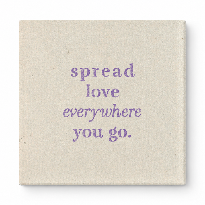 Spread Love Everywhere You Go — Vintage Letterpress