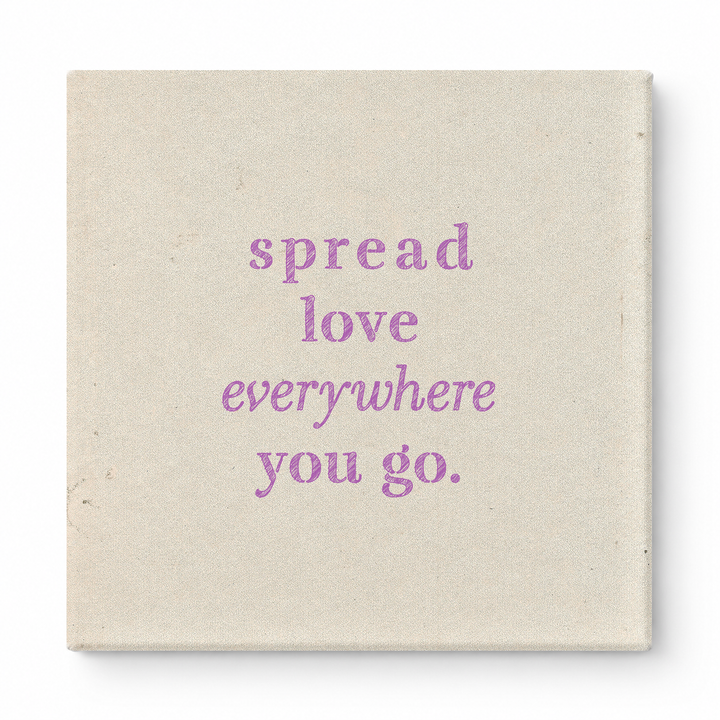 Spread Love Everywhere You Go — Vintage Letterpress