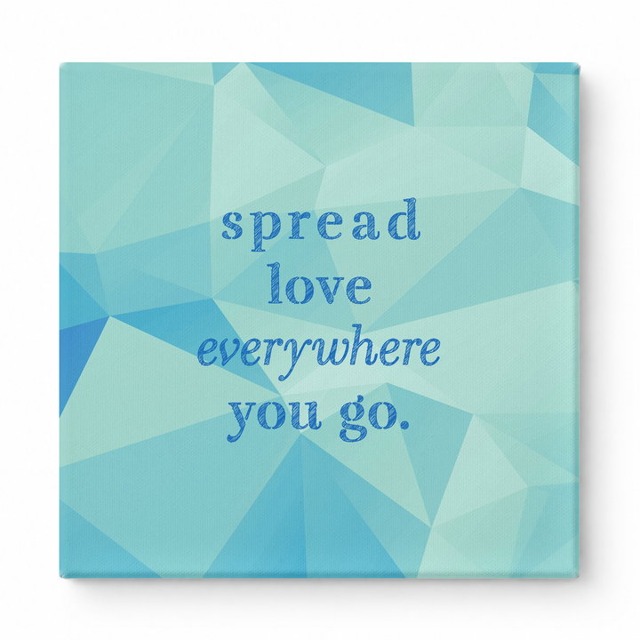 Spread Love Everywhere You Go — Vintage Letterpress