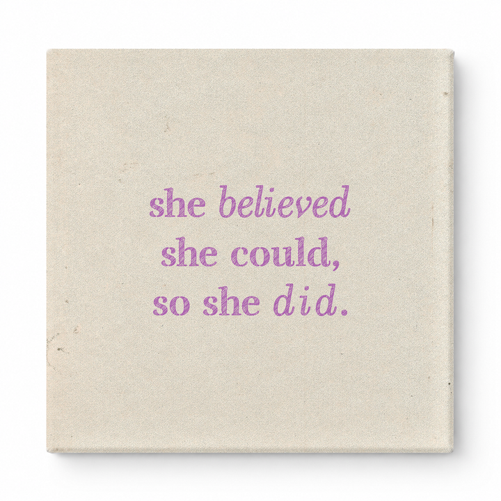 She Believed She Could, So She Did — Distressed Chalkboard