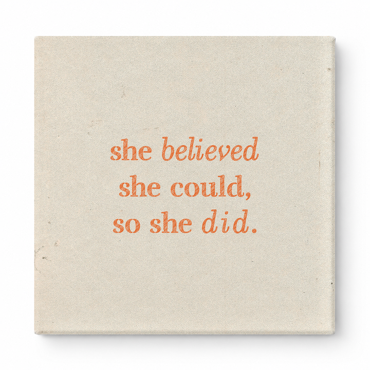 She Believed She Could, So She Did — Distressed Chalkboard