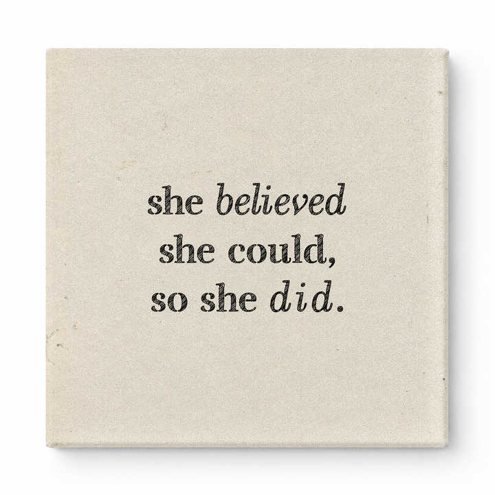 She Believed She Could, So She Did — Distressed Chalkboard