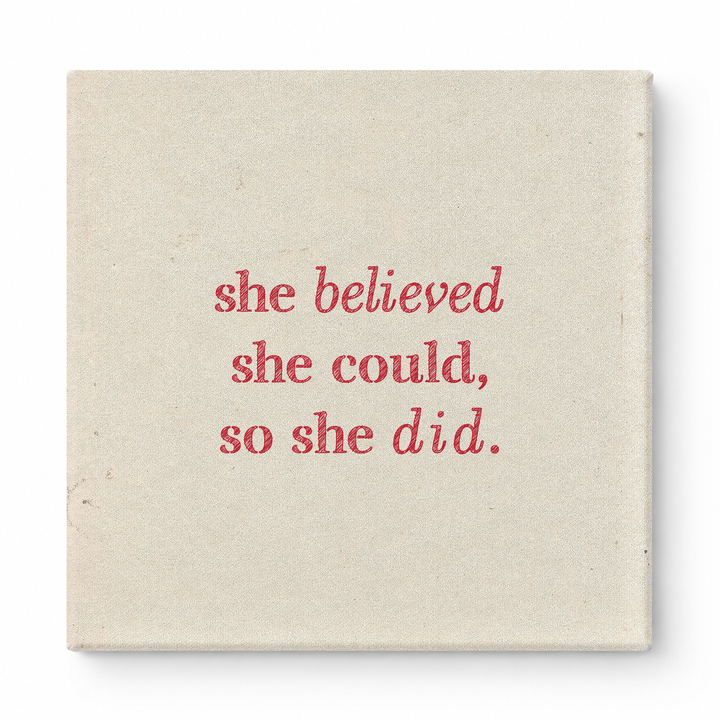 She Believed She Could, So She Did — Distressed Chalkboard