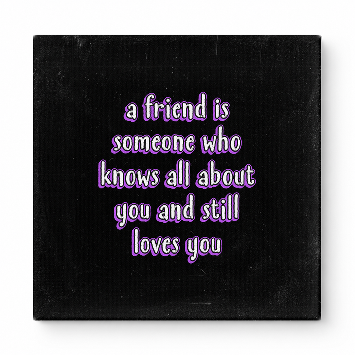 A Friend Is Someone Who Knows All About You and Still Loves You — Geometric Low-Poly