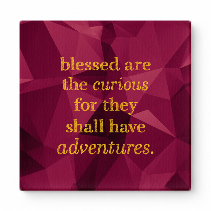 Blessed Are the Curious for They Shall Have Adventures — Geometric Low-Poly