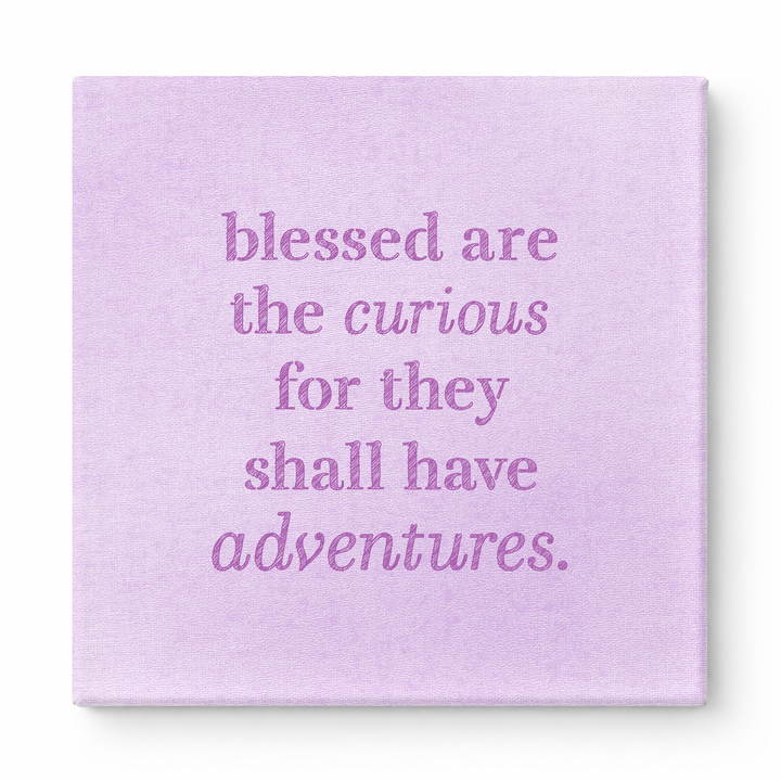 Blessed Are the Curious for They Shall Have Adventures — Geometric Low-Poly