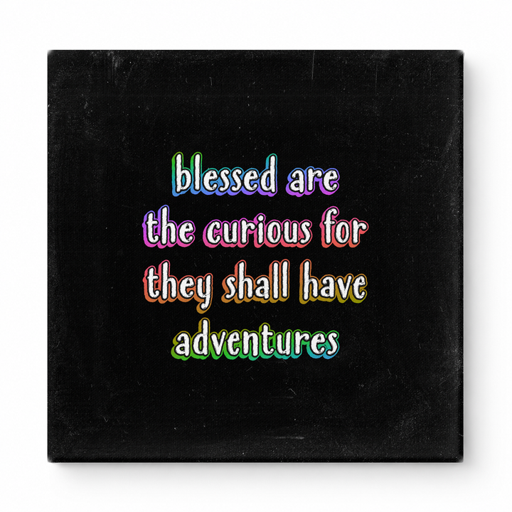 Blessed Are the Curious for They Shall Have Adventures — Geometric Low-Poly