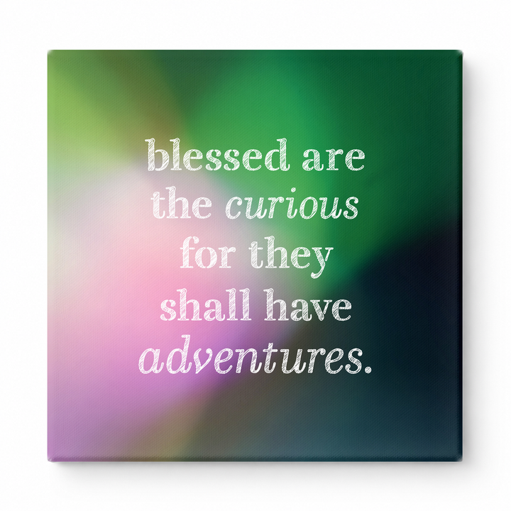 Blessed Are the Curious for They Shall Have Adventures — Geometric Low-Poly