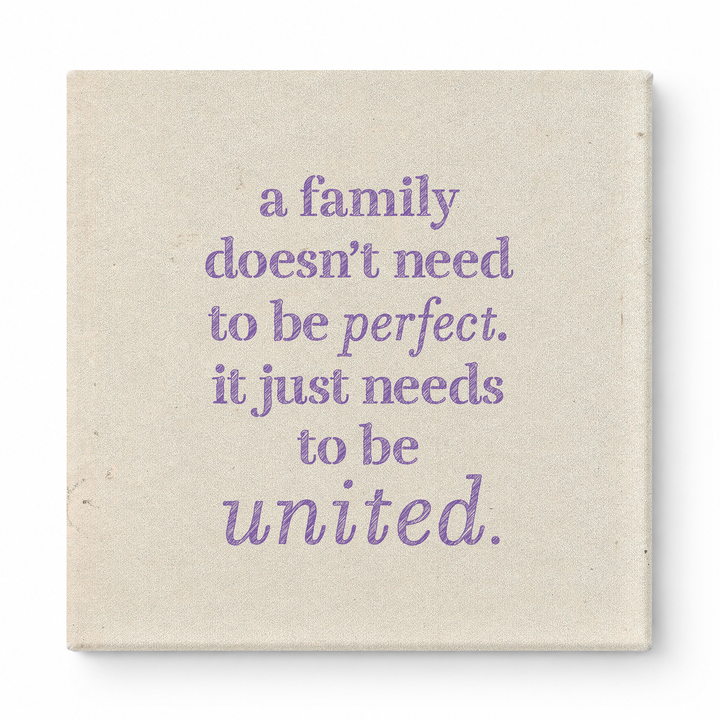 A Family Doesn't Need to Be Perfect. It Just Needs to Be United — Soft Gradient Blur