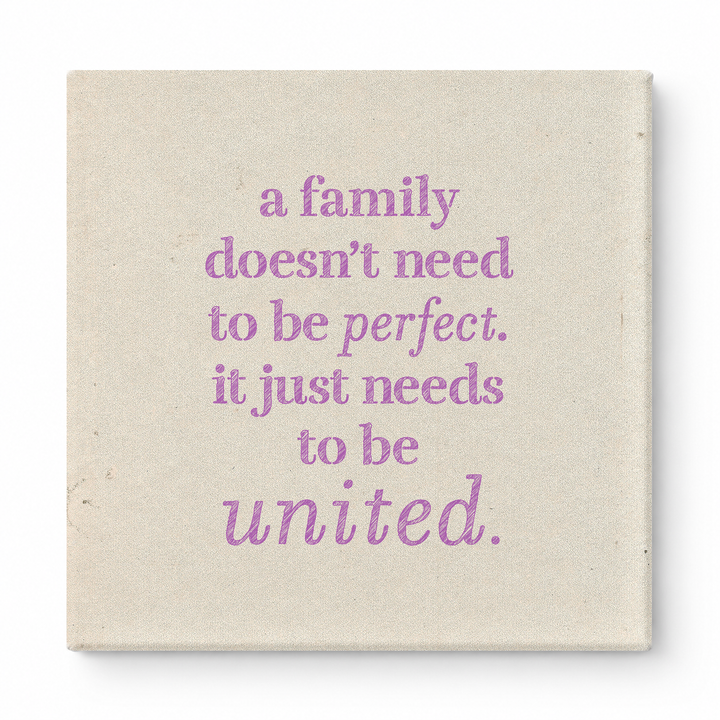 A Family Doesn't Need to Be Perfect. It Just Needs to Be United — Soft Gradient Blur