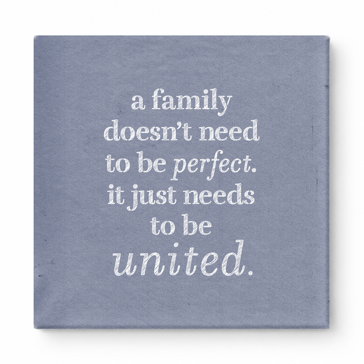 A Family Doesn't Need to Be Perfect. It Just Needs to Be United — Soft Gradient Blur