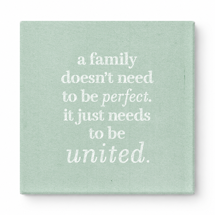 A Family Doesn't Need to Be Perfect. It Just Needs to Be United — Soft Gradient Blur