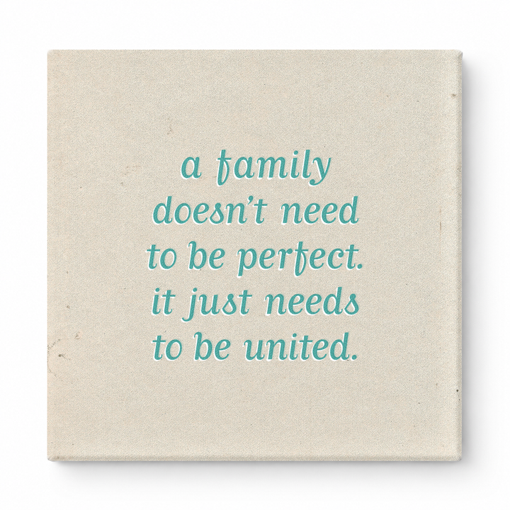 A Family Doesn't Need to Be Perfect. It Just Needs to Be United — Soft Gradient Blur
