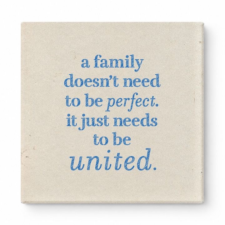 A Family Doesn't Need to Be Perfect. It Just Needs to Be United — Soft Gradient Blur