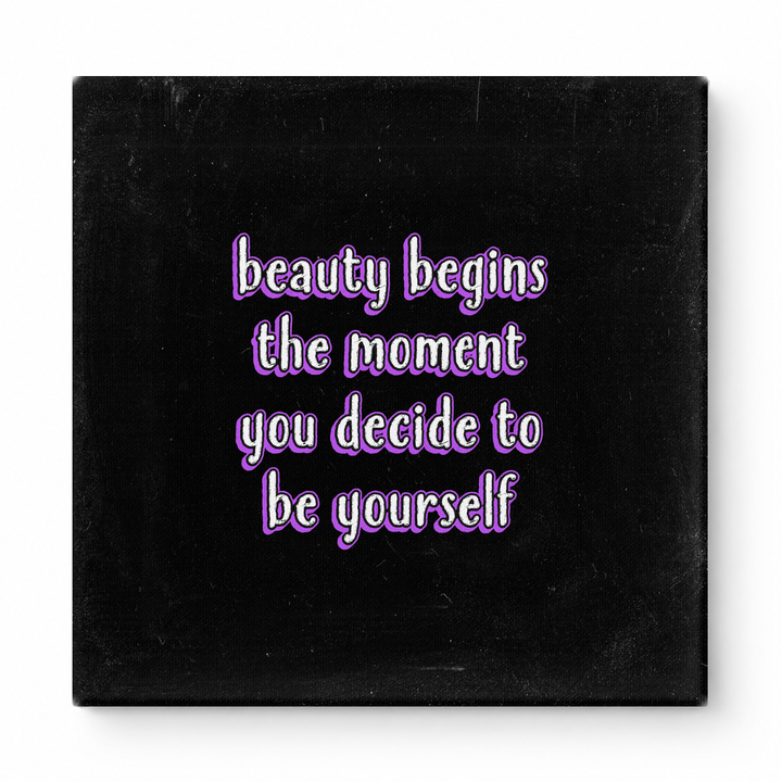 Beauty Begins the Moment You Decide to Be Yourself — Chalkboard Lettering