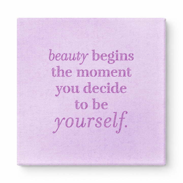 Beauty Begins the Moment You Decide to Be Yourself — Chalkboard Lettering